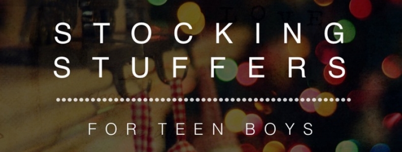 Stocking Stuffers for Teen Boys